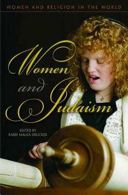 Women and Judaism by Malka Drucker