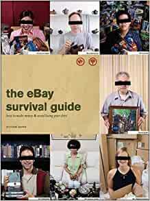 The eBay Survival Guide by Michael A. Banks