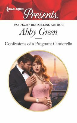 Pengakuan Sang Cinderella - Confessions of a Pregnant Cinderella by Abby Green