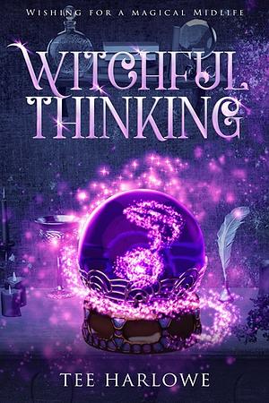 Witchful Thinking by Tee Harlowe