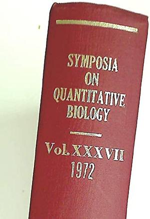 Cold Spring Harbor Symposia on Quantitative Biology, Volume 37 by Cold Spring Harbor Laboratory