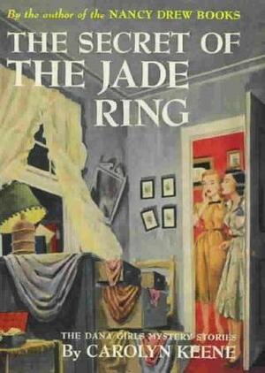 The Secret of the Jade Ring by Carolyn Keene, Mildred Benson