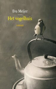 Het vogelhuis by Eva Meijer