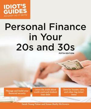 Personal Finance in Your 20s & 30s, 5e by Susan Shelly McGovern, Sarah Young Fisher