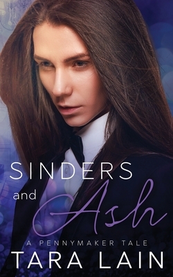 Sinders and Ash: A MM Rich Boy/Poor Boy, Fairy Tale Retelling Romance by Tara Lain