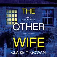 The Other Wife by Claire McGowan