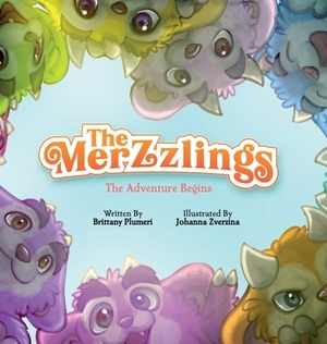 The Merzzlings: The Adventure Begins by Brittany Plumeri