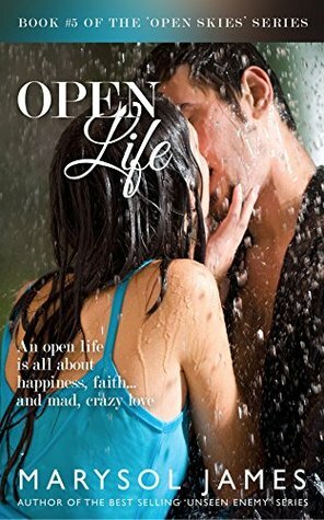 Open Life by Marysol James