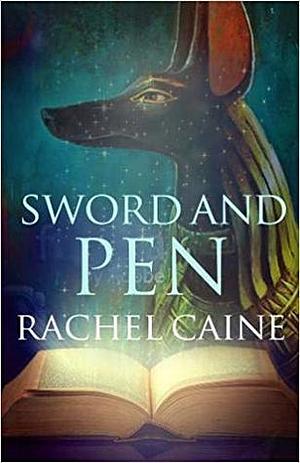 Sword and Pen by Rachel Caine