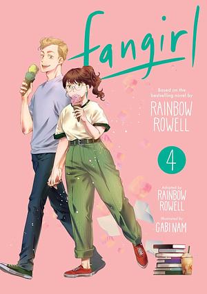 Fangirl, Vol. 4: The Manga by Rainbow Rowell