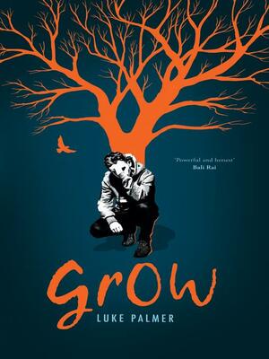 Grow by Luke Palmer