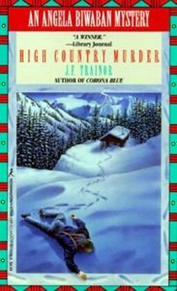 High Country Murder by J.F. Trainor