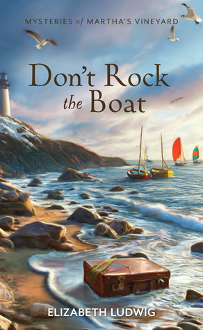 Don't Rock the Boat by Elizabeth Ludwig