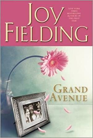 Grand Avenue by Kristian Lutze, Joy Fielding