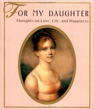 For My Daughter by Ariel Books