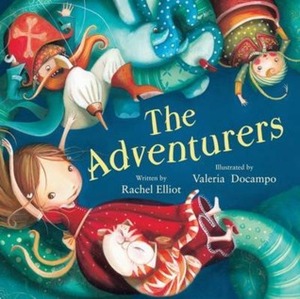 The Adventurers by Rachel Elliot, Valeria Docampo