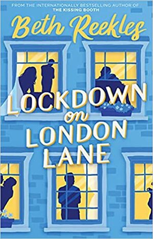 Lockdown on London Lane by Beth Reekles
