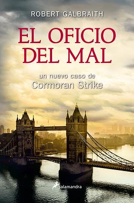 El Oficio del Mal by Robert Galbraith