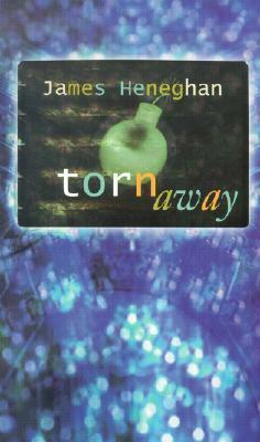 Torn Away by James Heneghan