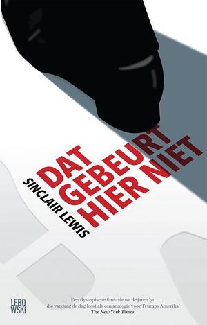 Dat gebeurt hier niet by Sinclair Lewis