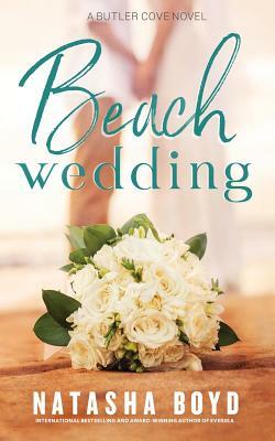 Beach Wedding: Eversea Book 3 by Natasha Boyd