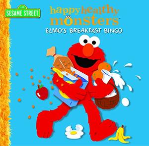 Elmo's Breakfast Bingo (Sesame Street) (Happy Healthy Monsters) by Random House