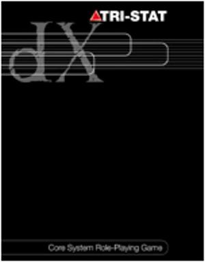 Tri-Stat DX : Core System Role-playing Game by Jeff Mackintosh, Jesse Scoble