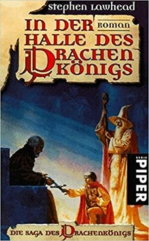 In der Halle des Drachenkönigs by Stephen R. Lawhead