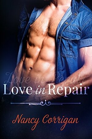 Love in Repair by Nancy Corrigan