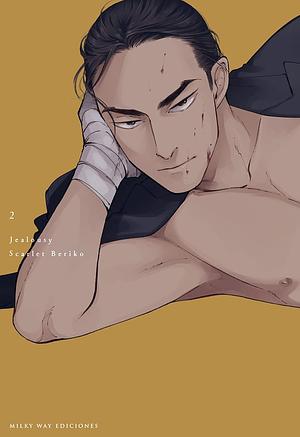 Jealousy, Vol. 2 by Scarlet Beriko