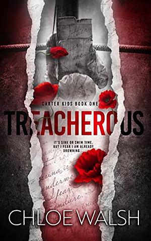 Treacherous by Chloe Walsh