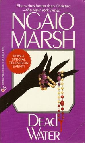 Dead Water by Ngaio Marsh