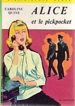 Alice et le Pickpocket by Carolyn Keene