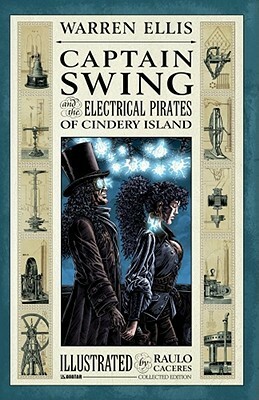 Captain Swing and the Electrical Pirates of Cindery Island by Warren Ellis, Raúlo Cáceres