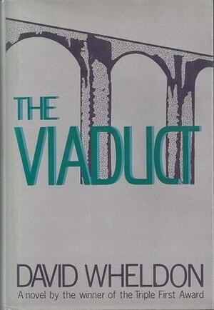 The Viaduct by David Wheldon