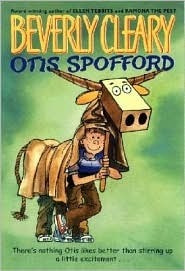 Otis Spofford by Tracy Dockray, Louis Darling, Beverly Cleary