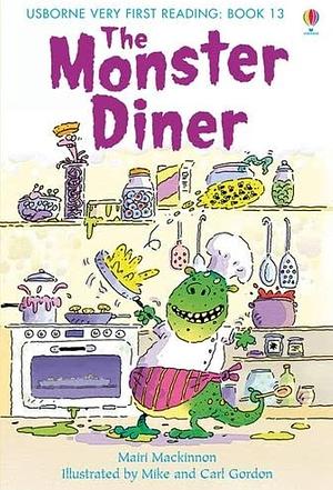 The Monster Diner by Mairi Mckinnon, Mairi Mckinnon