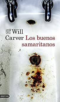 Los buenos samaritanos by Will Carver