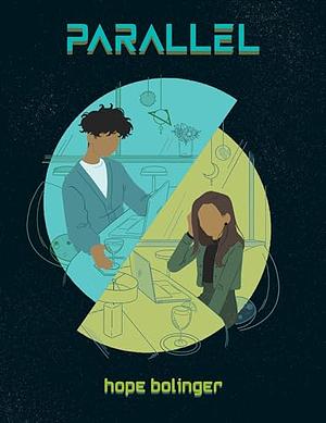 Parallel  by Hope Bolinger