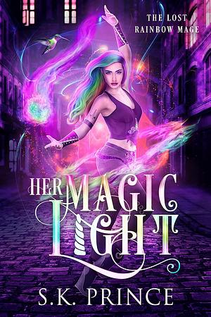 Her Magic Light by S.K. Prince