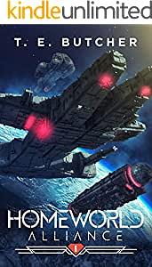 Homeworld Alliance by T.E. Butcher, T. E. Butcher