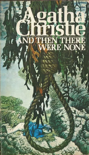 And Then There Were None by Agatha Christie