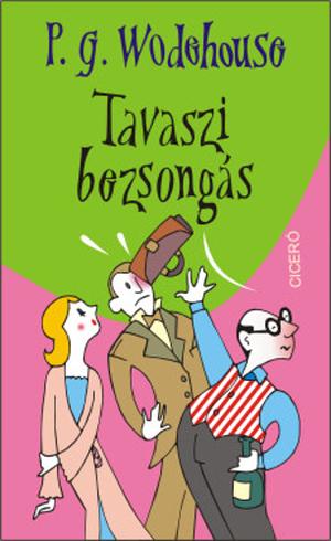 Tavaszi bezsongás by P.G. Wodehouse