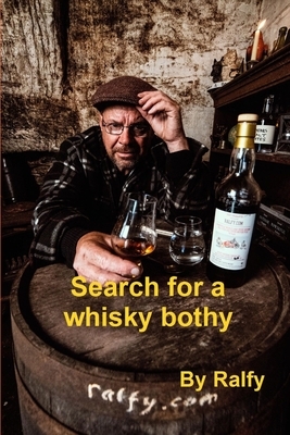 Search For A Whisky Bothie by Ralfy Mitchell