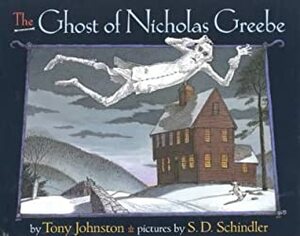 The Ghost of Nicholas Greebe by Tony Johnston