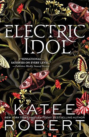 Electric Idol by Katee Robert