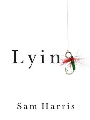 Lying by Sam Harris