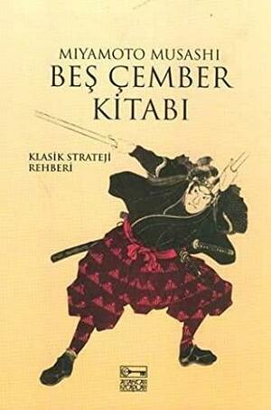 Beş Çember Kitabı by Miyamoto Musashi, Siegfried Schaarschmidt