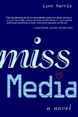 Miss Media by Lynn Harris