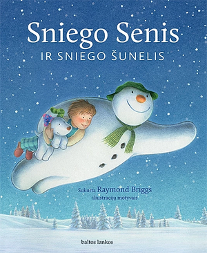 Sniego senis ir sniego šunelis by Raymond Briggs